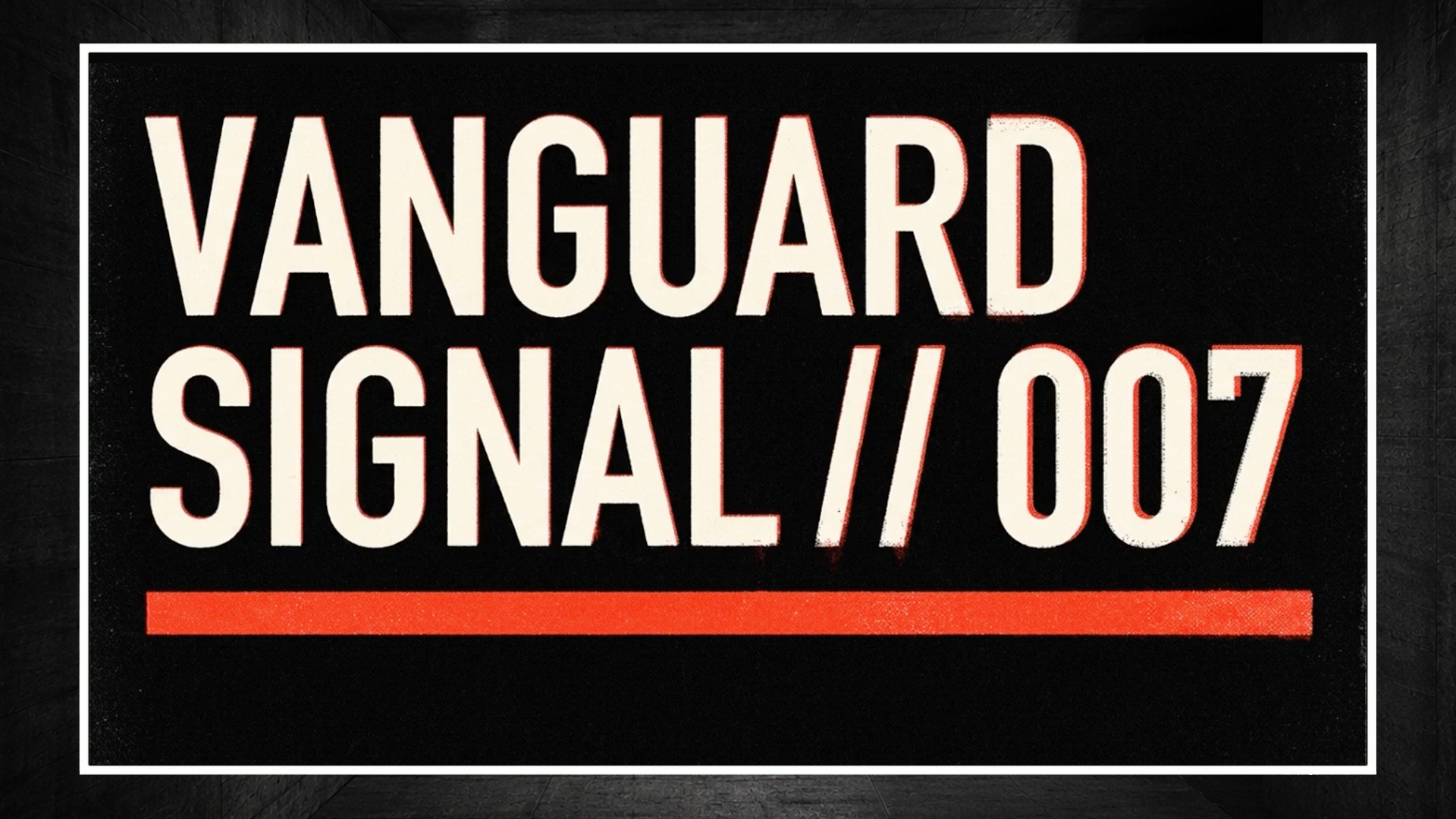Signal Briefing 007 poster